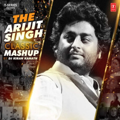 The Arijit Singh Classic Mashup 2k16