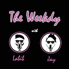 Weekdy–Ep. 1 (Labib Yasir and Jay Amano)