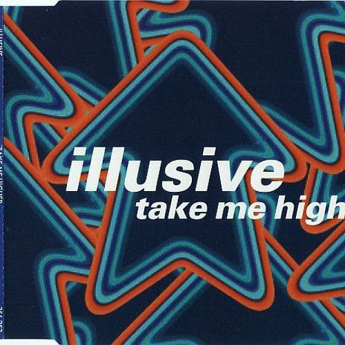 ILLUSIVE - "take me higher"(rampant mix)