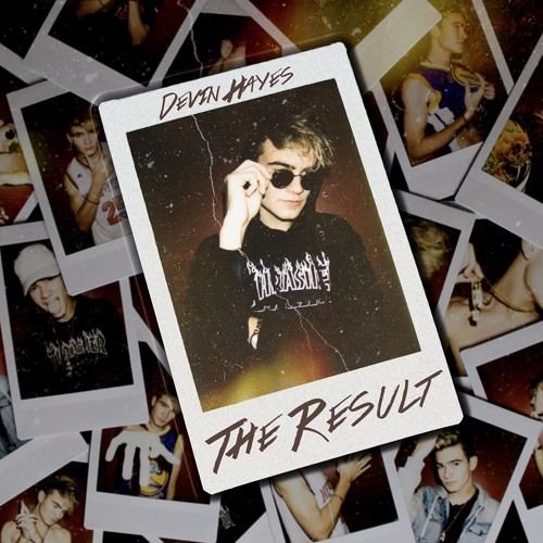 Devin Hayes - The Result Ep