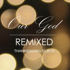 Royal Blood ft. Jun Tiangja - Our God Remix | Thanksgiving ID 2016
