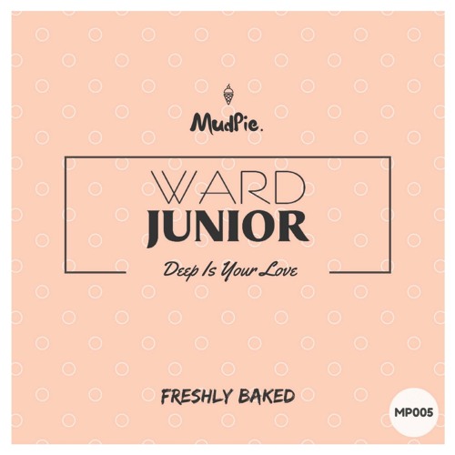 Ward Junior - Deep Is Your Love (Orginal Mix)