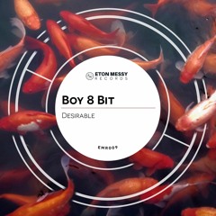 Boy 8-Bit - Desirable