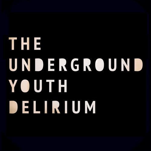 The Underground Youth - Strangle Up My Mind