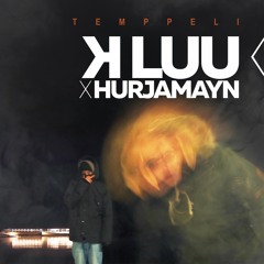 K. Luu X Hurjamayn - Temppeli