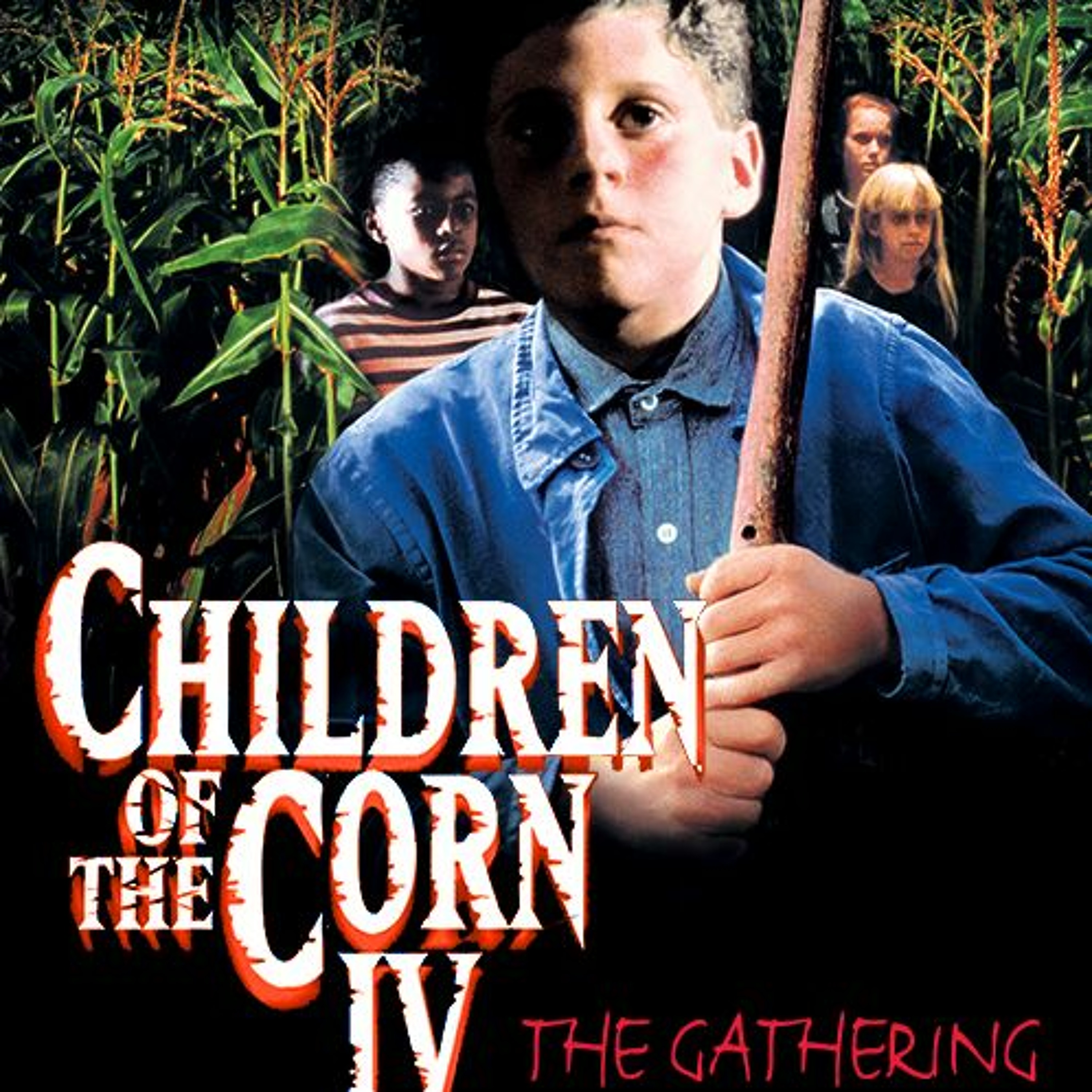 cover of episode 39 - Children of the Corn IV: The Gathering (1996) w/ Sean Thomason