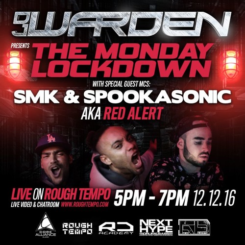 DJ WARDEN - MCs SMK & SPOOKA AKA RED ALERT - ROUGH TEMPO - DEC 2016