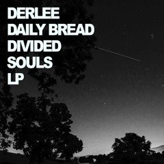 Derlee & Daily Bread - Prelude To Solitude (feat. TVPES and Bells & Robes)