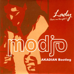 Modjo - Lady (AKADIAN Re-Boot)