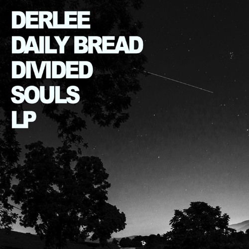 Derlee & Daily Bread - Happiness Is Only