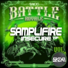 Samplifire - Insecure (SKENZ VIP) FREE DOWNLOAD