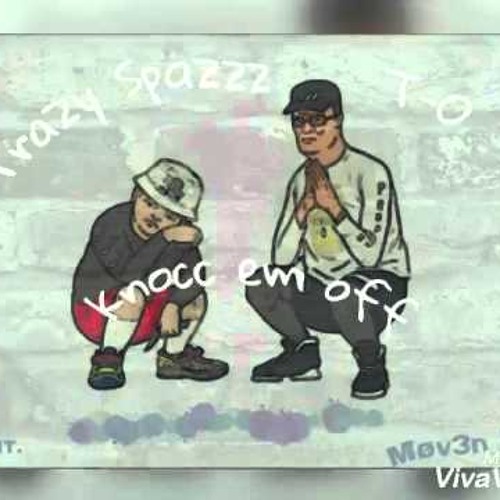 Trazy Spazzz knocc em off (ft. BagGangT-O)