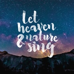 Let Heaven And Nature Sing: My Soul Magnifies The Lord