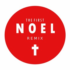 The First Noel - Steve Muse & Yeshua Abraham Remix