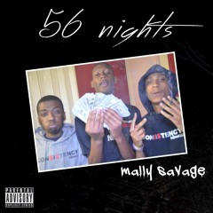 Mally Savage - 56 Nights Freestyle