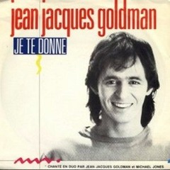 Jean-Jacques Goldman - Je Te Donne