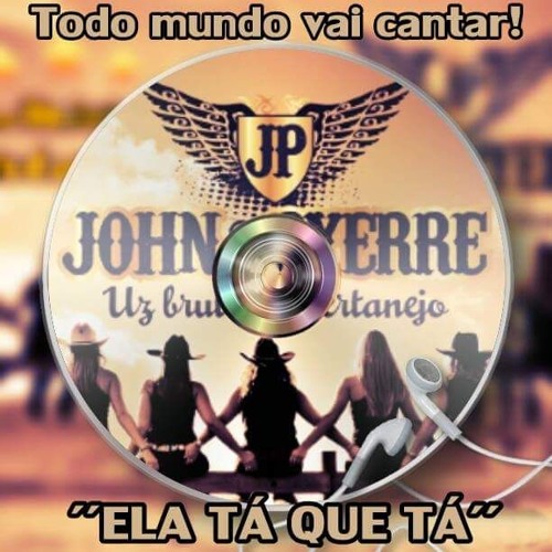 Ela ta que ta -John & Pyerre