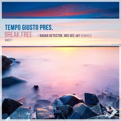 Tempo Giusto pres. Gabriel Thomas ft. Catie Leta - Break Free (Radar Detector Remix)