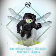 Bassnectar & G Jones - Mind Tricks Ft. Lafa Taylor (M1stake Remix) [BUY=FREE]