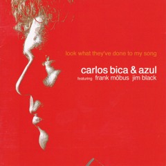 Password . CARLOS BICA & AZUL feat. FRANK MÖBUS + JIM BLACK
