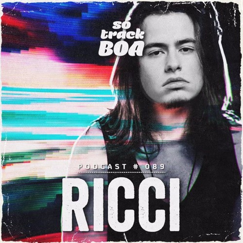 Ricci - SOTRACKBOA @ Podcast # 089 [Authorial Mix]