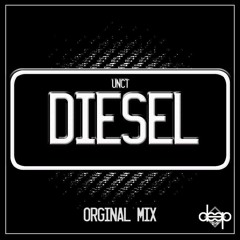 [TGS Exclusive] UNCT - Diesel (Original Mix)