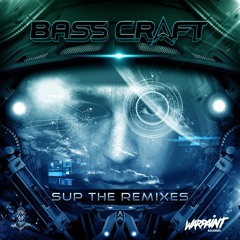 Bass Craft - SUP (Architekt Remix)