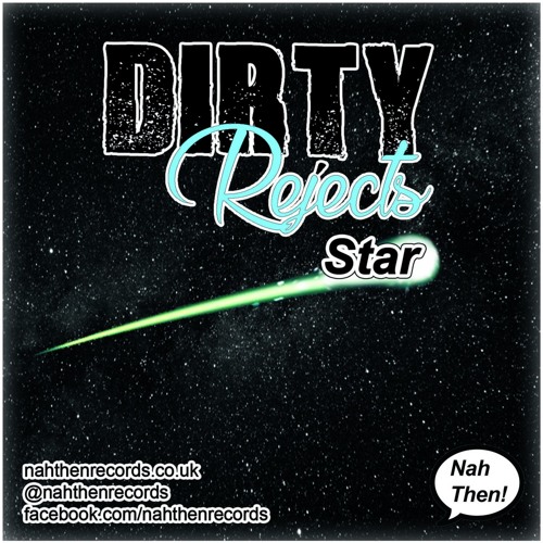 Dirty Rejects - Star