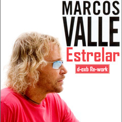 Marcos Valle - Estrelar (D-OXB Edit) Free DL