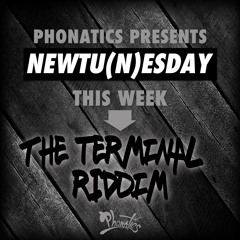 Newtunesday - The Terminal Riddim