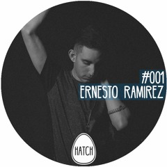 Hatchcast 001 - Ernesto Ramirez (Vinyl)