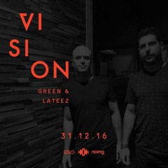 Green & LaTeez - Vision Podcast