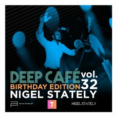 Deep Café Vol.32 Birthday Edition