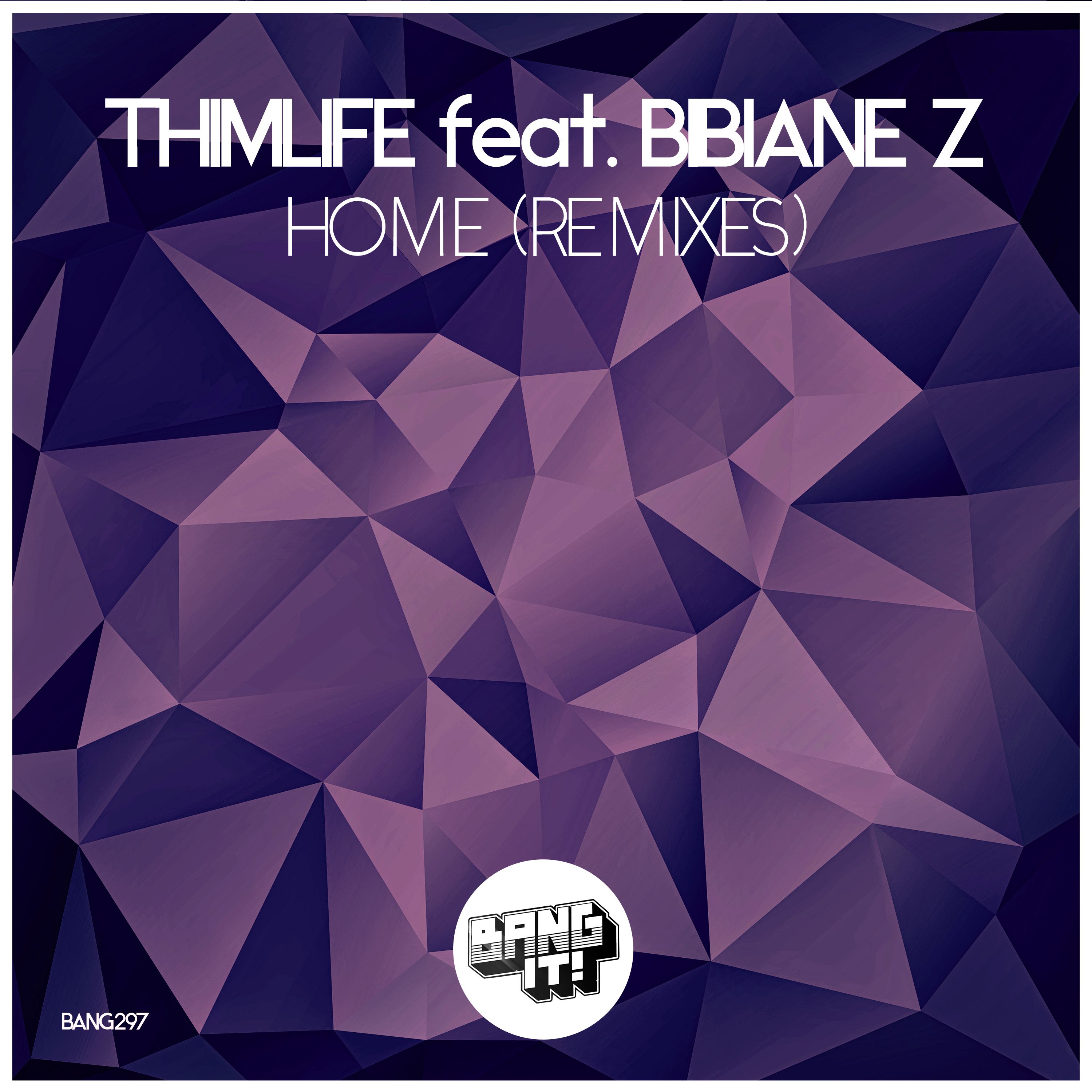 Thimlife feat. Bibiane Z – Home (Blaze U Remix)
