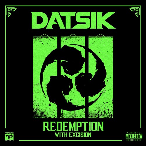 Datsik - Redemption (feat. Excision)