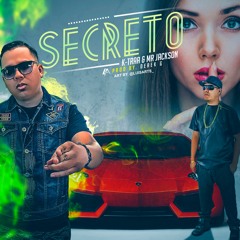 Ktraa Y Mr Jackson - Secreto Prod By Derek G