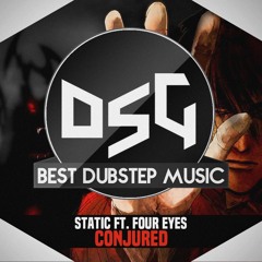 STATIC - Conjured (ft. Four Eyes)