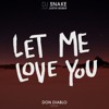 dj snake ft justin bieber let me love you don diablo remix