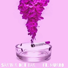 Sår'n R Det Bar Ft. Murro
