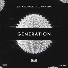 Zack Edward & CAMARDA - Generation