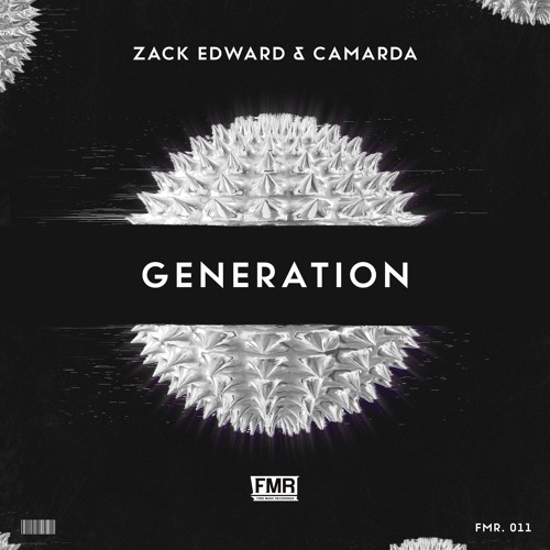 Zack Edward & CAMARDA - Generation