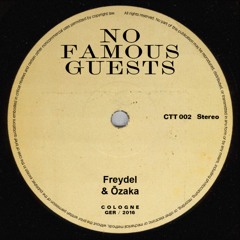 Freydel & Ōzaka - No Famous Guests
