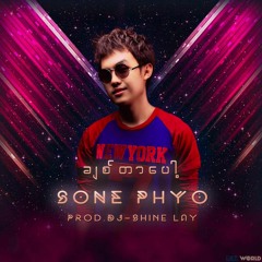 Sone Phyo - ခ်စ္တာေပါ့ Chit Tar Pot