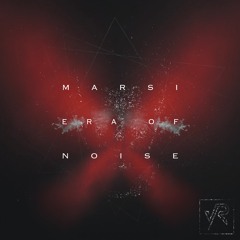 Marsi - Era of Noise (Album Previews) [yRecords]