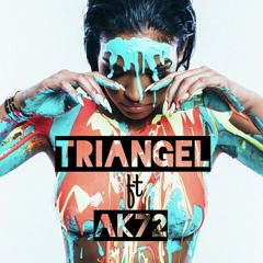 Triangel feat. AK72