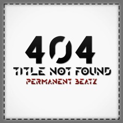 Go To Sleep (404 Title Not Found - Track 10)