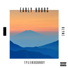 Early Hours (feat. BLYNE)