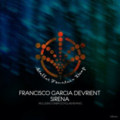 Francisco Garcia Devrient - Sirena (GabiM Principles Remix)