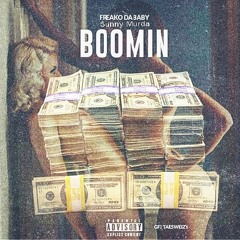 Freako Da Baby Ft. Sunny Murdaa- Boomin