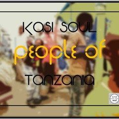 Kasi Soul - People Of Tanzania (Original Mix)
